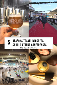 5 Reasons Travel Bloggers Should Attend Conferences